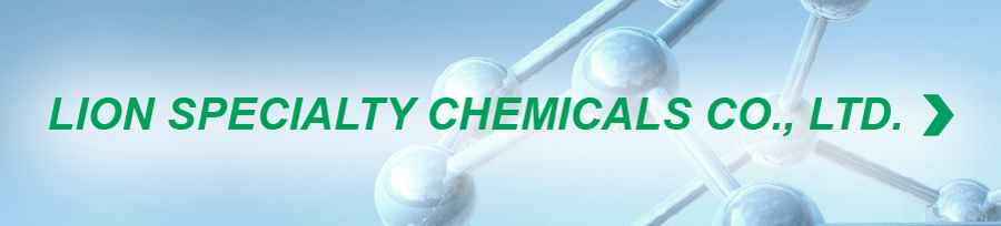 LION SPECIALTY CHEMICALS CO.,LTD.