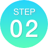 STEP 02